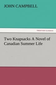 Cover von Two Knapsacks A Novel of Canadian Summer Life