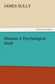 Cover von Illusions A Psychological Study