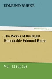 Cover von The Works of the Right Honourable Edmund Burke, Vol.12 (of 12)