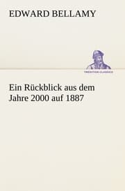 Cover von Ein Rückblick aus dem Jahre 2000 auf 1887