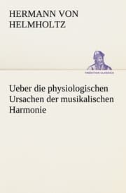 Cover von Ueber die physiologischen Ursachen der musikalischen Harmonie