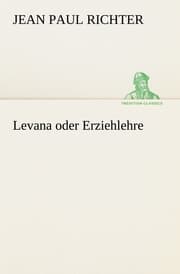 Cover von Levana oder Erziehlehre