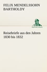 Cover von Reisebriefe aus den Jahren 1830 bis 1832