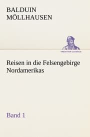 Cover von Reisen in die Felsengebirge Nordamerikas - Band 1