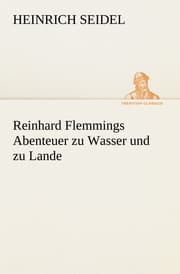 Cover von Reinhard Flemmings Abenteuer zu Wasser und zu Lande
