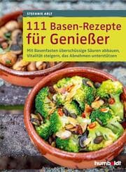 Cover von 111 Basen-Rezepte für Genießer