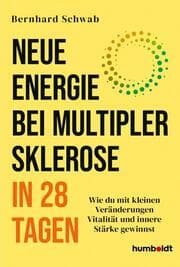 Cover von Neue Energie bei Multipler Sklerose in 28 Tagen