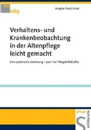 Cover von Verhaltens- und Krankenbeobachtung in der Altenpflege leicht gemacht