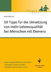 Cover von 50 Tipps für die Umsetzung von mehr Lebensqualität bei Menschen mit Demenz