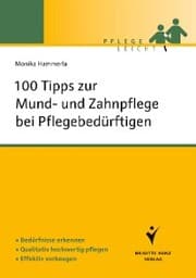 Cover von 100 Tipps zur Mund- und Zahnpflege bei Pflegebedürftigen