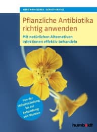 Cover von Pflanzliche Antibiotika richtig anwenden