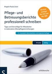 Cover von Pflege- und Betreuungsberichte professionell schreiben