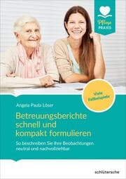 Cover von Betreuungsberichte schnell und kompakt formulieren