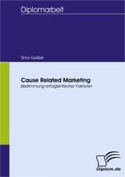 Cover von Cause Related Marketing - Bestimmung erfolgskritischer Faktoren