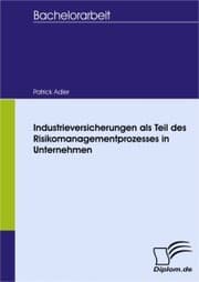Cover von Industrieversicherungen als Teil des Risikomanagementprozesses in Unternehmen