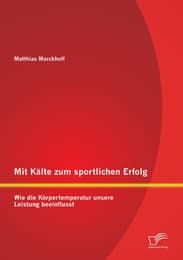 Cover von Mit Kälte zum sportlichen Erfolg: Wie die Körpertemperatur unsere Leistung beeinflusst