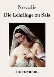 Cover von Die Lehrlinge zu Sais