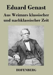 Cover von Aus Weimars klassischer und nachklassischer Zeit