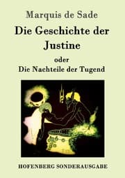 Cover von Die Geschichte der Justine oder Die Nachteile der Tugend
