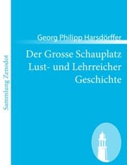 Cover von Der Grosse Schauplatz Lust- und Lehrreicher Geschichte