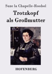 Cover von Trotzkopf als Großmutter