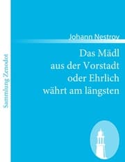Cover von Das Mädl aus der Vorstadt oder Ehrlich währt am längsten