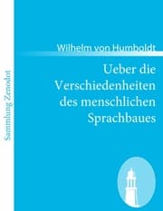 Cover von Ueber die Verschiedenheiten des menschlichen Sprachbaues