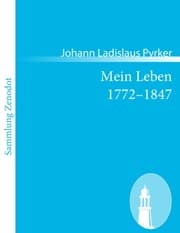 Cover von Mein Leben 1772-1847