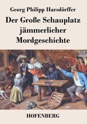 Cover von Der Große Schauplatz jämmerlicher Mordgeschichte