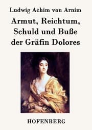 Cover von Armut, Reichtum, Schuld und Buße der Gräfin Dolores