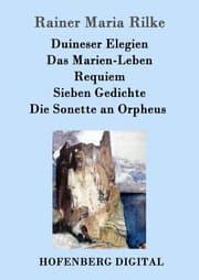 Cover von Duineser Elegien / Das Marien-Leben / Requiem / Sieben Gedichte / Die Sonette an Orpheus