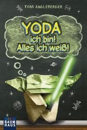 Cover von Yoda ich bin! Alles ich weiß!