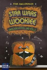 Cover von Star Wars Wookiee - Zwischen Himmel und Hölle