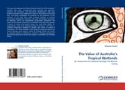 Cover von The Value of Australia''s Tropical Wetlands