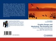 Cover von Graphic Design and Marketing: The Existing Link