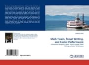 Cover von Mark Twain, Travel Writing, and Comic Performance