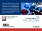 Cover von STUDIES ON SOME SIDE EFFECTS OF CEPHALOSPORINS