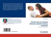 Cover von PROTECTION OF WOMEN REFUGEE AGAINST SEXUAL OFFENCES