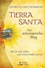 Cover von Tierra Santa - Der schamanische Weg