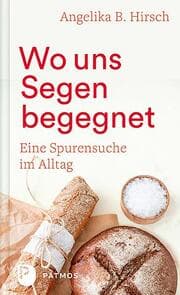 Cover von Wo uns Segen begegnet