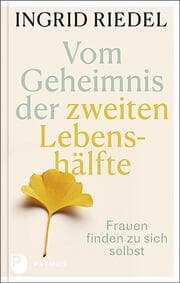 Cover von Vom Geheimnis der zweiten Lebenshälfte