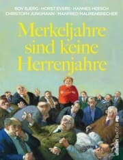 Cover von Merkeljahre sind keine Herrenjahre