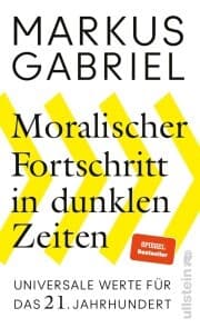 Cover von Moralischer Fortschritt in dunklen Zeiten