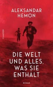 Cover von Die Welt und alles, was sie enthält