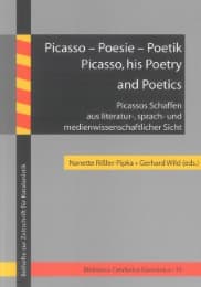 Cover von Picasso, Poesie, Poetik / Picasso, his Poetry and Poetics
