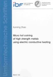 Cover von Micro hot coining of high strength metals using electric conductive heating
