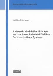 Cover von A Generic Modulation Sublayer for Low Level Industrial Fieldbus Communications Systems