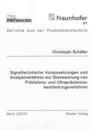 Cover von Signaltechnische Voraussetzungen und Analyseverfahren zur Überwachung von Präzisions- und Ultrapräzisionsbearbeitungsverfahren