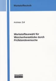 Cover von Werkstoffauswahl für Weichenherzstücke durch Prüfstandsversuche