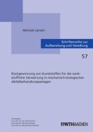 Cover von Rückgewinnung von Kunststoffen für die werkstoffliche Verwertung in mechanisch-biologischen Abfallbehandlungsanlagen